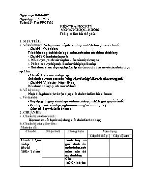 Giáo án Sinh học Lớp 6 - Tiết 70 Kiểm tra học kỳ II